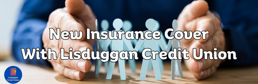 New Insurance Offering at Lisduggan Credit Union